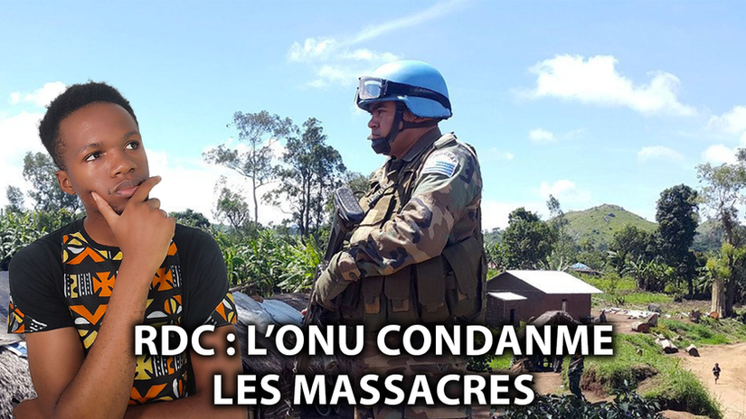 RDC : l’ONU condamne une nouvelle vague de massacres de civils en Ituri